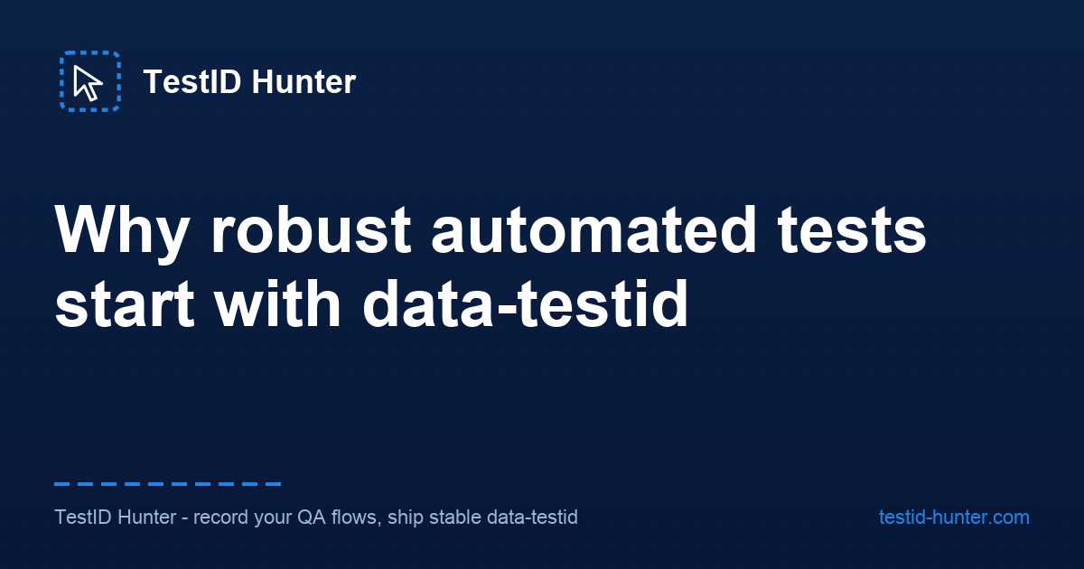 Why robust automated tests start with data-testid